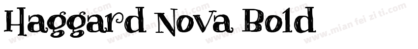 Haggard Nova Bold字体转换